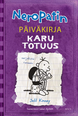Jeff Kinney: Neropatin päiväkirja 5 - Katu totuus
