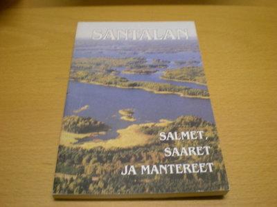 Santalan salmet, saaret ja mantereet