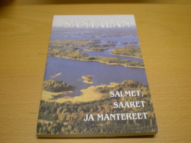 Santalan salmet, saaret ja mantereet