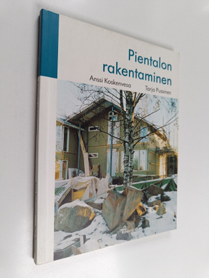 Anssi Koskenvesa : Pientalon rakentaminen