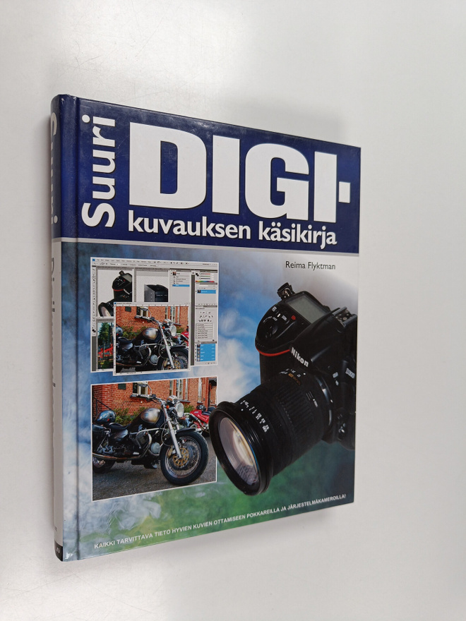 Reima Flyktman : Suuri digikuvauksen käsikirja