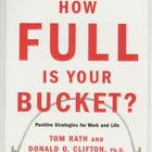 Tom Rath: How full is your bucket? - pikkukuva 1