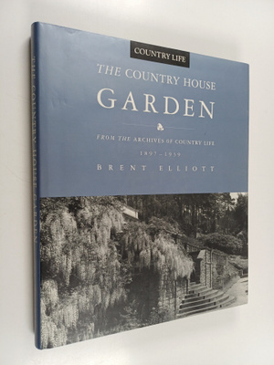 Brent Elliott : The Country House Garden - From the Archi...