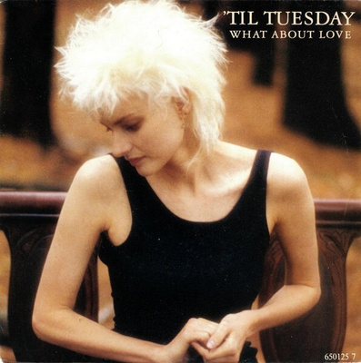 'Til Tuesday: What About Love 7"