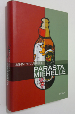 John O'Farrell : Parasta miehelle