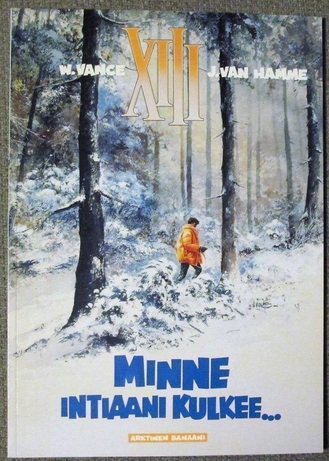 XIII 2 : Minne intiaani kulkee , lukematon