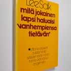 Lee Salk : Mitä jokainen lapsi haluaisi vanhempiensa tiet... - pikkukuva 1