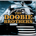 DOOBIE BROTHERS - GREATEST HITS - pikkukuva 1