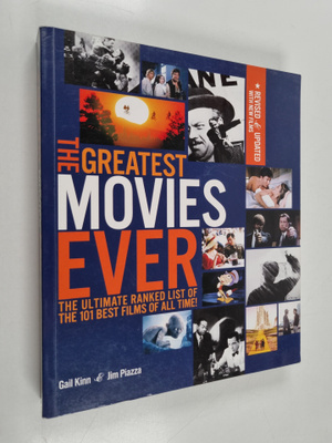 Gail Kinn : The greatest movies ever : the ultimate ranke...