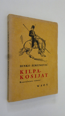 Dinko Simunovic : Kilpakosijat