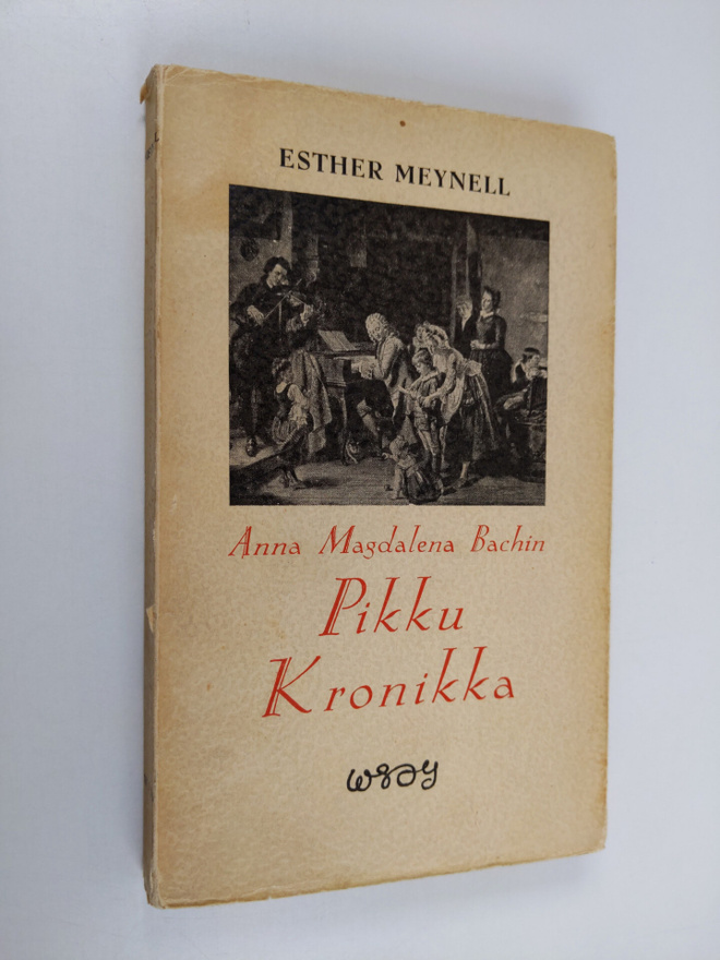 Esther Meynell : Anna Magdalena Bachin pikku kronikka