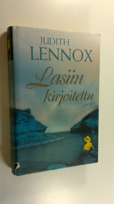 Judith Lennox : Lasiin kirjoitettu
