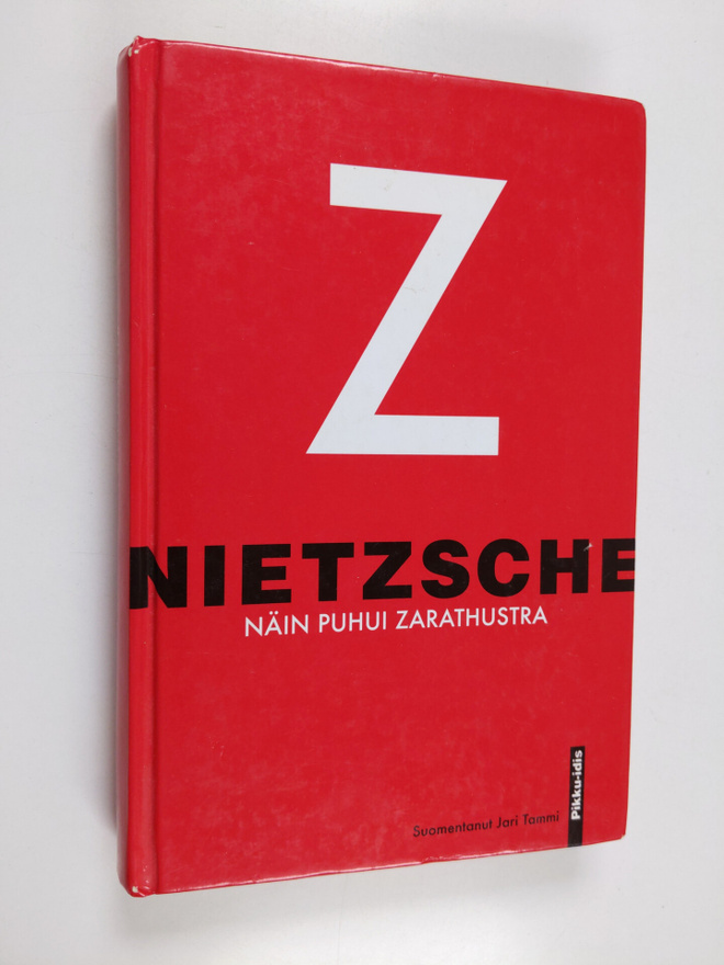Friedrich Nietzsche : Näin puhui Zarathustra : kirja kaik...