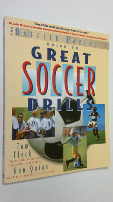 Ronald Quinn : The Baffled Parent's Guide to Great Soccer...