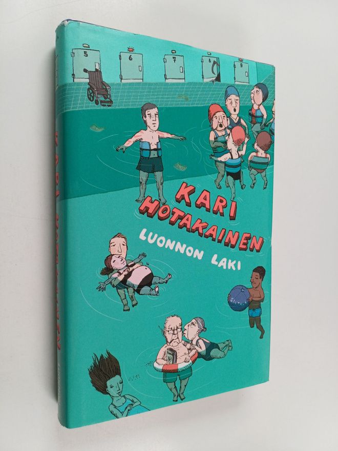 Kari Hotakainen : Luonnon laki (signeerattu, tekijän omiste)