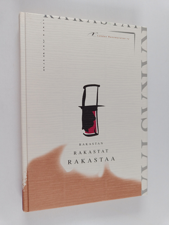 Ulla (toim.) Kivekäs : Rakastan, rakastat, rakastaa : val...