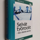W. J. Reddin : Selvät työroolit : tee oikeita asioita - pikkukuva 1