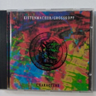 CD KISTENMACHER/GROSSKOPF - Characters ( Sis.postikulut ) - pikkukuva 1
