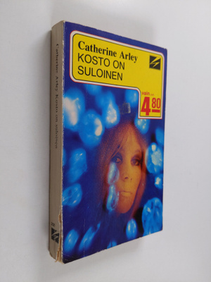 Catherine Arley : Kosto on suloinen