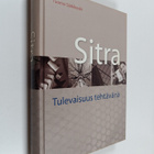Tuomo Särkikoski : Sitra : tulevaisuus tehtävänä - pikkukuva 1