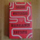 COLSON WHITEHEAD Maanalainen rautatie * 1.p. 2021 SID/KOVAKA - pikkukuva 1