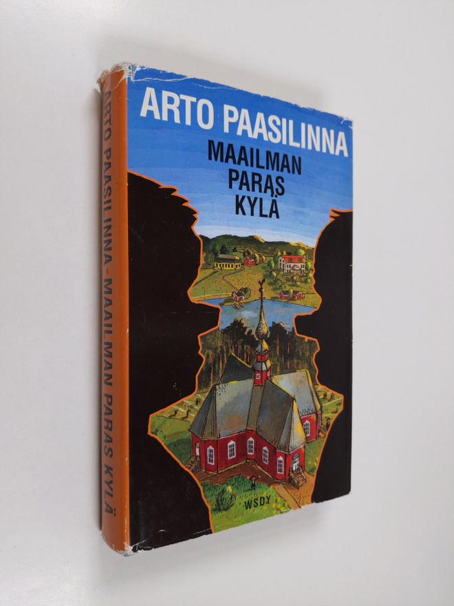 Arto Paasilinna : Maailman paras kylä