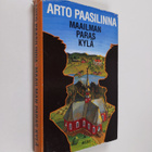 Arto Paasilinna : Maailman paras kylä - pikkukuva 1