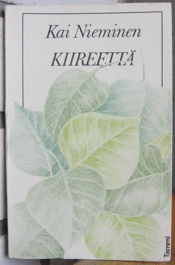 Kai Nieminen: Kiireettä, Tammi 1977. 64 s.