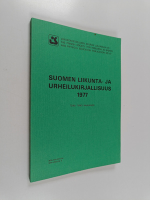 Suomen liikunta- ja urheilukirjallisuus = Litteratur i fy...
