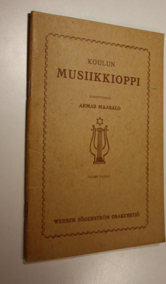 Armas Maasalo : Koulun musiikkioppi