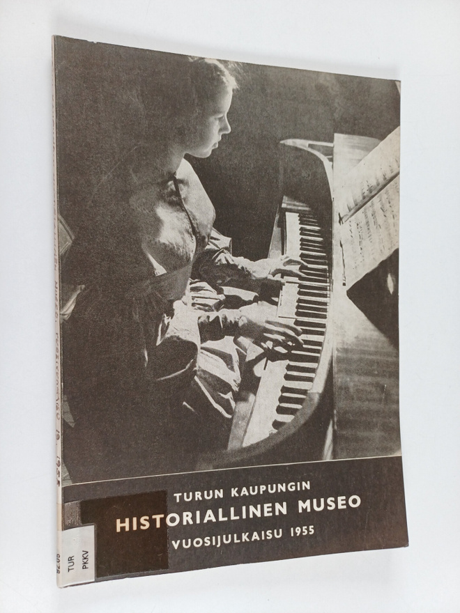 Turun kaupungin historiallinen museo : Vuosijulkaisu 1955