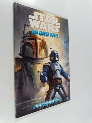 Tom Taylor : Star Wars : Blood Ties : Jango and Boba Fett