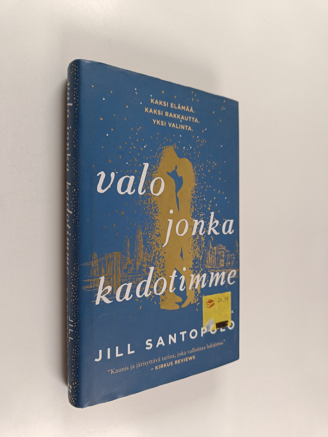 Jill Santopolo : Valo jonka kadotimme