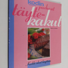 Marita Joutjärvi : Kodin parhaat täytekakut - pikkukuva 1