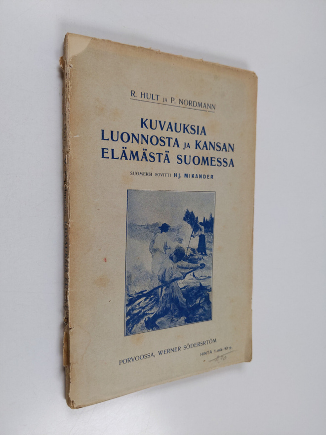 P. Nordmann ym. : Kuvauksia luonnosta ja kansan elämästä ...