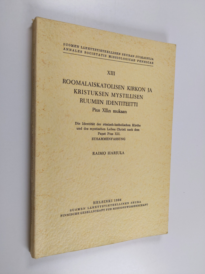 Raimo Harjula : Roomalaiskatolisen kirkon ja Kristuksen m...
