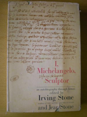 I, Michelangelo - an autobigraphy through letters edited by