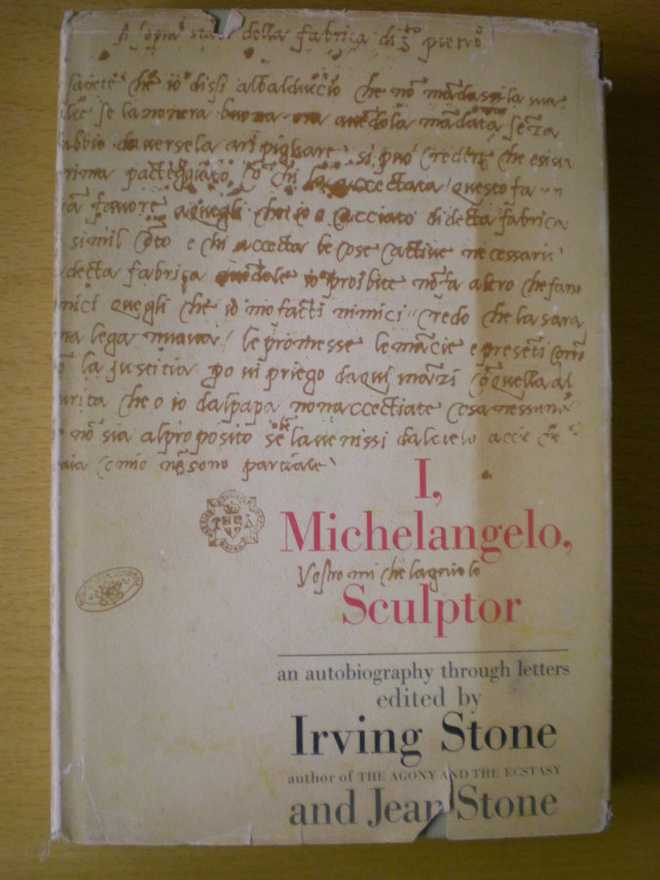 I, Michelangelo - an autobigraphy through letters edited by