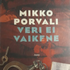 Porvali Mikko: Veri ei vaikene - pikkukuva 1