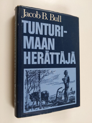 Jacob B. Bull : Tunturimaan herättäjä