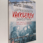 Martti Issakainen : Jatkosodasta vankileirien saaristoon ... - pikkukuva 1