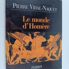 Pierre Vidal-Naquet : Le monde d'Homere - pikkukuva 1