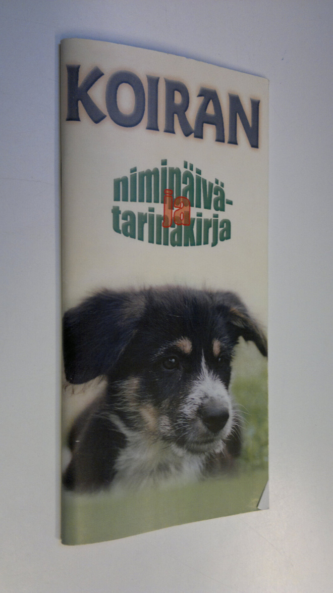 Liisa (suunnittelu) Kokko : Koiran nimipäivä- ja tarinakirja