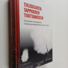 Jussi Pajunen : Tulisuluista tappioiden tuottamiseen : vu... - pikkukuva 1