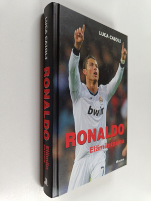 Luca Caioli : Ronaldo : elämäntarina