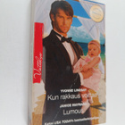 Yvonne Lindsay ym. : Lindsay, Yvonne : Kun rakkaus voitta... - pikkukuva 1