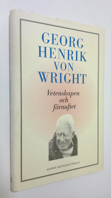 Georg Henrik v. Wright : Vetenskapen och förnuftet