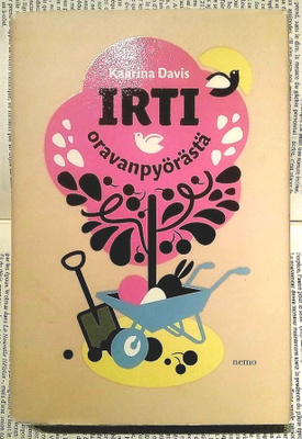 Kaarina Davis - Irti oravanpyörästä (sid.)