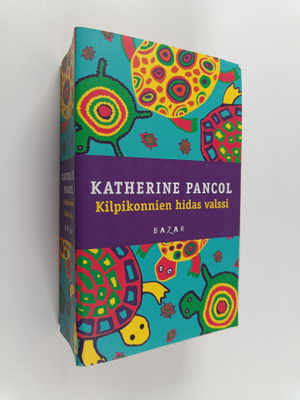 Katherine Pancol : Kilpikonnien hidas valssi