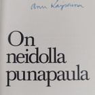 Anu Kaipainen : On neidolla punapaula (signeerattu, tekij... - pikkukuva 2